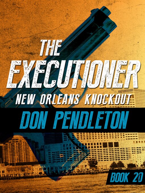 Title details for New Orleans Knockout by Don Pendleton - Available